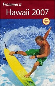Frommer's Hawaii 2007 (Frommer's Complete)