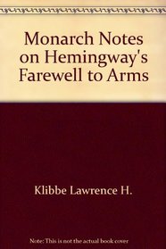 Monarch Notes on Hemingway's Farewell to Arms