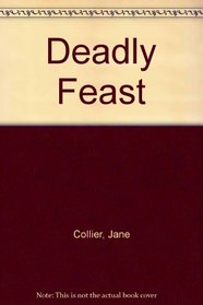 Deadly Feast