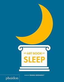 My Art Book of Sleep (My Art Books)