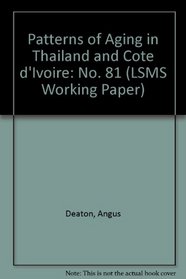 Patterns of Aging in Thailand and Cote D'Ivoire (Lsms Working Paper)