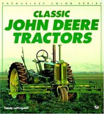Classic John Deere Tractors (Enthusiast Color)