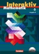 Mathematik interaktiv 6. Schuljahr. Schlerbuch mit CD-ROM. Ausgabe N
