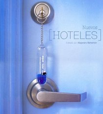 Nuevos Hoteles (Spanish Edition)