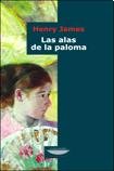 ALAS DE LA PALOMA, LAS (Spanish Edition)