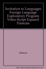Invitation to Languages Foreign Language Exploratory Program Video Script Espanol Francais