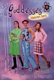 Heaven Sent (Goddesses, Bk 1)