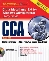 CCA Citrix MetaFrame Presentation Server 3.0 Study Guide (Exam 223) (Certification Press)