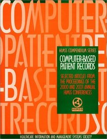Computer-Based Patient Records: HIMSS Compendium