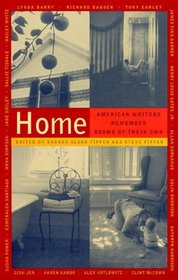 Home : American Writers Remember Rooms of Their Own