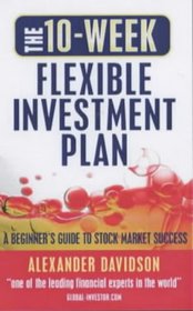 The 10-week Flexible Investment Plan