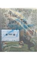 The Tale of Tricky Fox