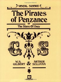 Pirates of Pienzance Voc Score (Gilbert & Sullivan Vocal Scores)
