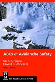 The ABCs of Avalanche Safety