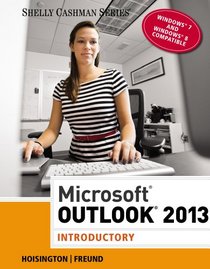 Microsoft Outlook 2013: Introductory (Shelly Cashman)