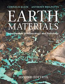 Earth Materials: Introduction to Mineralogy and Petrology