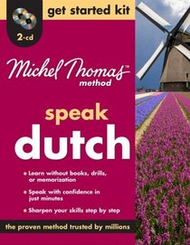 Michel Thomas Method Dutch Get Started Kit, 2-CD Program (Michel Thomas Series)
