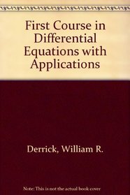 A First Course in Differential Equations