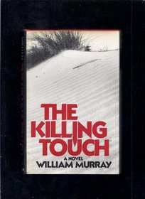 The killing touch