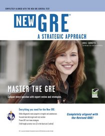 New GRE: A Strategic Approach with online diagnostic (REA) (GRE Test Preparation)