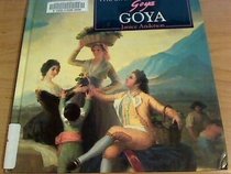 Goya (The Life and Works Art Series)