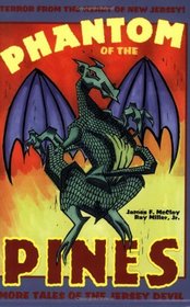 Phantom of the Pines: More Tales of the Jersey Devil