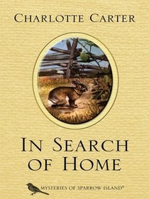 In Search of Home (Mysteries of Sparrow Island #22)