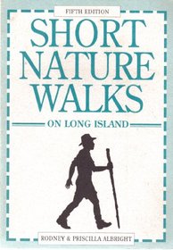 Short Nature Walks on Long Island (Nature Walks Series)