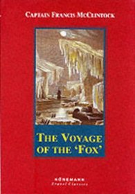 The Voyage of the Fox (Konemann Classics)