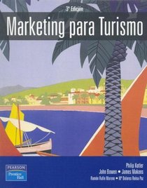 Marketing Para Turismo - 3b: Edicion (Spanish Edition)
