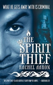 The Spirit Thief (Legend of Eli Monpress, Bk 1)