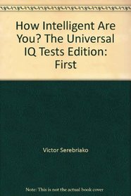 How Intelligent Are You? Universal IQ Tests
