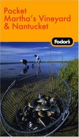 Fodor's In Focus Martha's Vineyard & Nantucket, 1st Edition