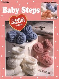 Baby Steps  (Leisure Arts #2865) (Red Heart Collection)