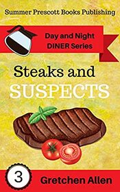 Steaks and Suspects (Day & Night Diner, Bk 3)