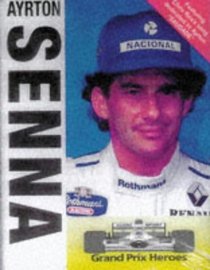 Ayrton Senna's Life Story