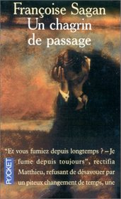 Un Chagrin De Passage (French Edition)