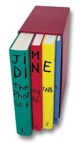 Jim Dine: The Photographs, So Far (Vol. 1 - 4)