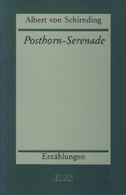 Posthorn-Serenade: Erzahlungen (German Edition)
