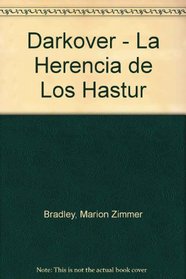 Darkover - La Herencia de Los Hastur (Spanish Edition)