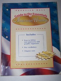 Guide to the Essentials of American History