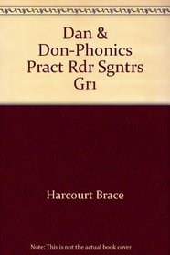 Dan & Don-Phonics Pract Rdr Sgntrs Gr1