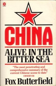 China Alive In the Bitter Sea (Coronet Books)