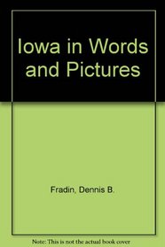 Iowa in Words and Pictures (Young People's Stories of Our States Ser)
