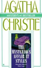 The Mysterious Affair at Styles  (Hercule Poirot, Bk 1)