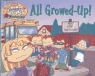 All Growed Up (Rugrats (Simon  Schuster Library))