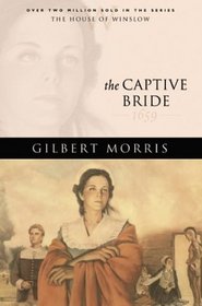 The Captive Bride (House of Winslow, Bk 2)