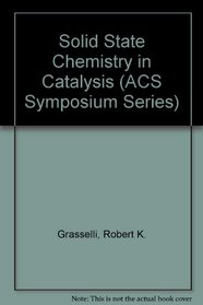Solid-State Chemistry in Catalysis (Acs Symposium Series)