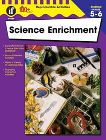 Science Enrichment, Grades 5 to 6 (100+)