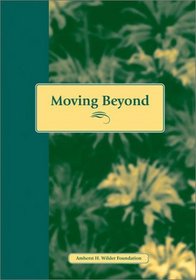 Moving Beyond Abuse: Stories and Questions for Women Who Have Lived with Abuse